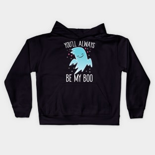 You'll Always Be My Boo Kids Hoodie